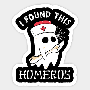 I Found This Humerus Ghost Boo Gift Sticker